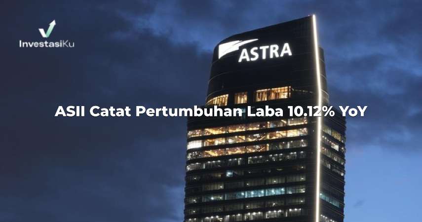 ASII Catat Pertumbuhan Laba 10.12 Persen YoY